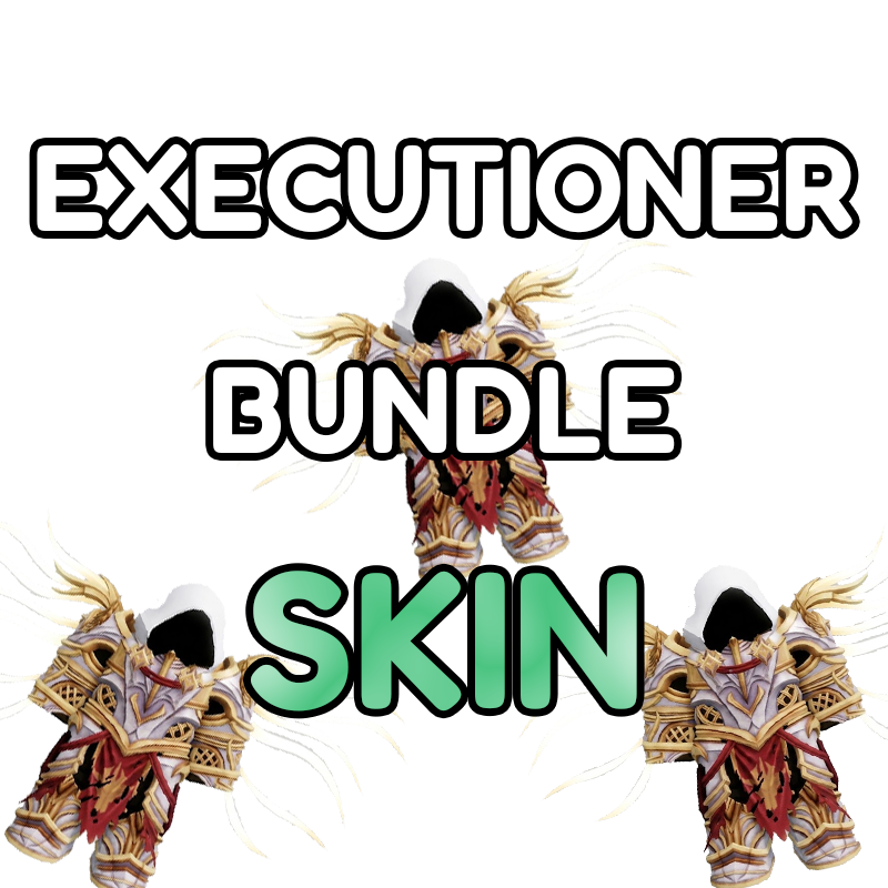 Executioner Skin Bundle